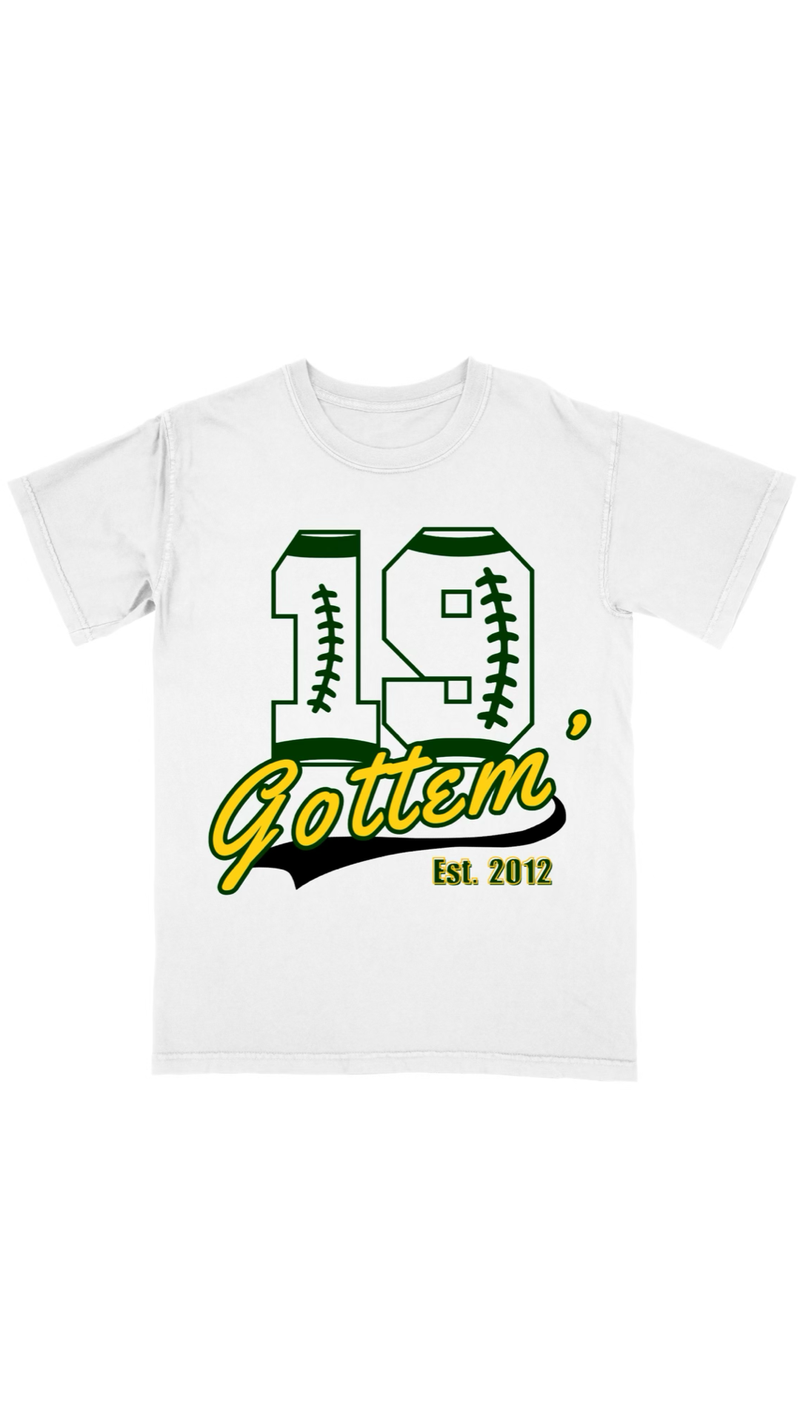 19 Got Em T-Shirt