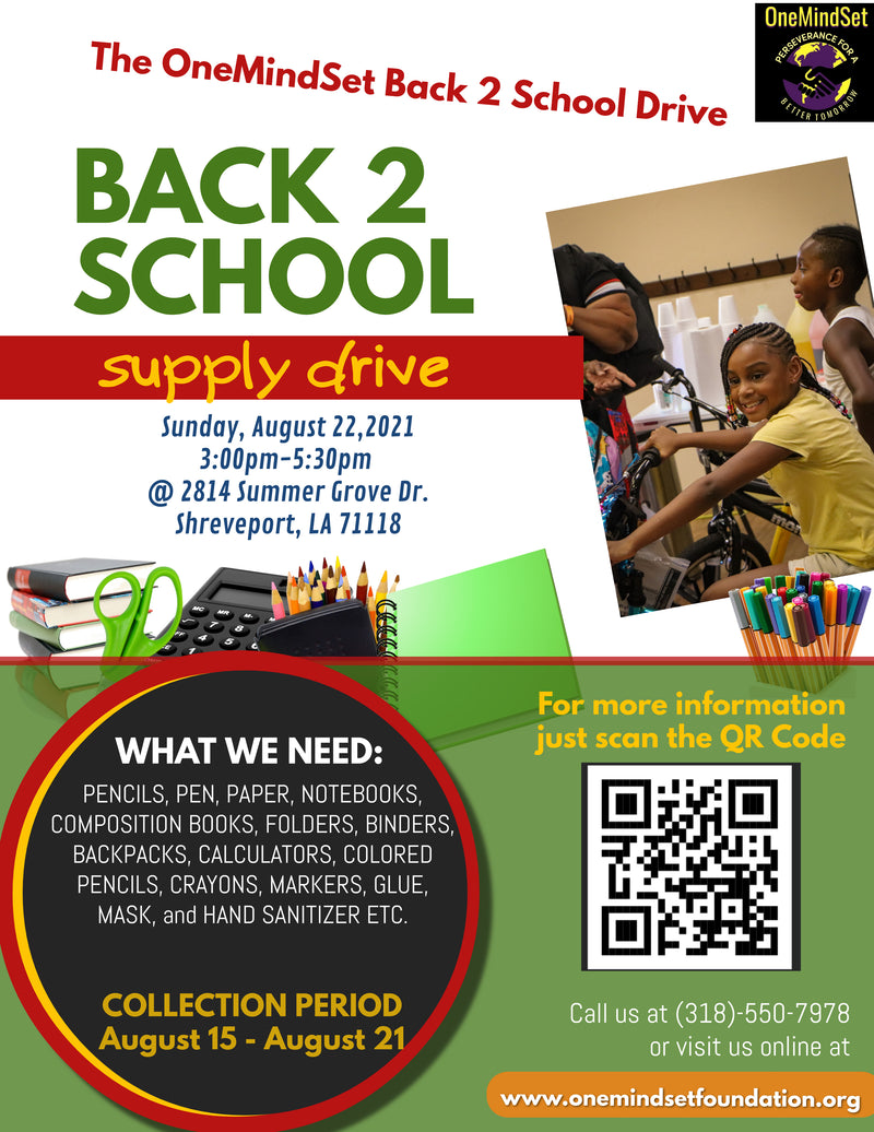 The OneMindSet Foundation Back 2 School Drive {Sunday, August 22, 2021}